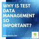 Illustration for article titled Why Is Test Data Management So Important?